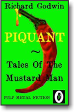 Piquant - Tales Of The Mustard Man