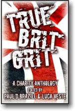 True Brit Grit – A Charity Anthology